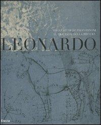 Leonardo. Dagli studi di proporzioni al trattato della pittura. Catalogo della mostra (Milano, 7 dicembre 2007-2 marzo 2008) - 4