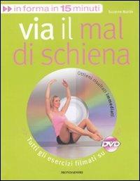 Via il mal di schiena. Con DVD - Suzanne Martin - copertina