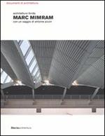 Marc Mimram. Architettura ibrida