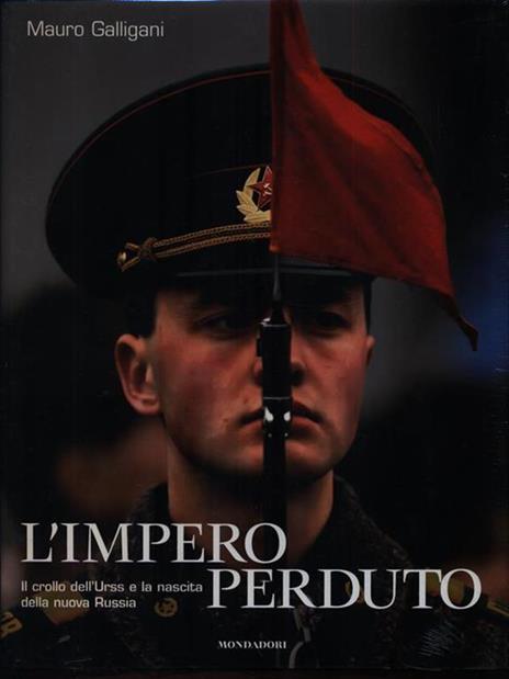 L' impero perduto. Il crollo dell'Urss e la nascita della nuova Russia - Mauro Galligani,Laura Leonelli - 5