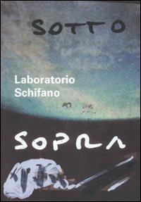 Laboratorio Schifano. Ediz. italiana e inglese - copertina