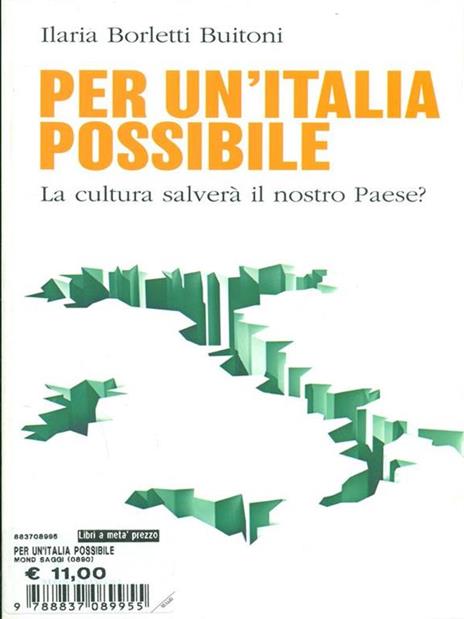 Per un'Italia possibile. La cultura salverà il nostro paese? - Ilaria Borletti Buitoni - copertina