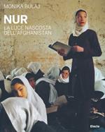 Nur. La luce nascosta dell'Afghanistan