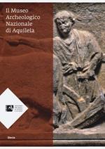 Il Museo archeologico nazionale di Aquileia