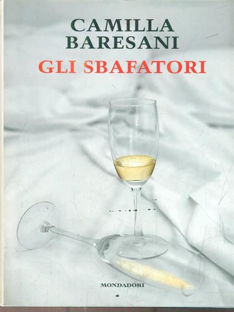 Gli sbafatori - Camilla Baresani - 2