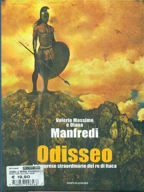 Odisseo. Le imprese straordinarie del re di Itaca. Ediz. illustrata - Valerio Massimo Manfredi,Diana Manfredi - 4