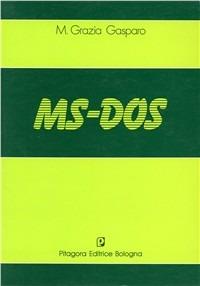 MS-DOS - M. Grazia Gasparo - copertina