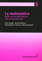 La matematica dalla scuola dell'infanzia alla scuola primaria