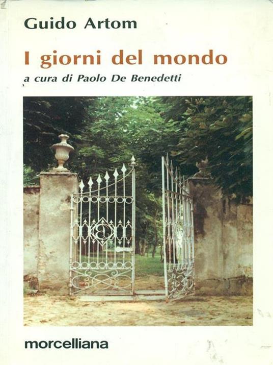 I giorni del mondo - Guido Artom - 2