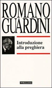 Introduzione alla preghiera - Romano Guardini - copertina