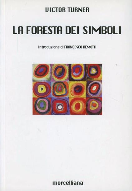 La foresta dei simboli. Aspetti del rituale ndembu - Victor Turner - copertina