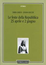 Le feste della Repubblica (25 aprile e 2 giugno)