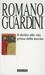 Il diritto alla vita prima della nascita