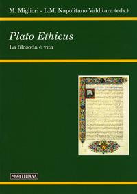 Plato ethicus. La filosofia è vita - Maurizio Migliori - copertina