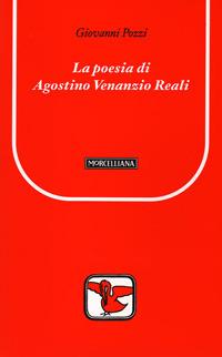 La poesia di Agostino Venanzio Reali - Giovanni Pozzi - copertina