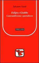 Edipo e Giobbe. Contraddizione e paradosso