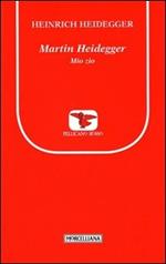 Martin Heidegger. Mio zio