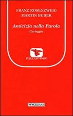 Amicizia nella Parola. Carteggio