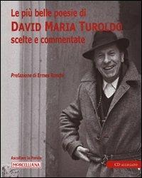 Le più belle poesie di David Maria Turoldo scelte e commentate. Con CD Audio - copertina