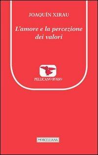 L' amore e la percezione dei valori - Joaquin Xirau - copertina