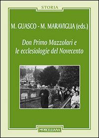 Don Primo Mazzolari e le ecclesiologie del '900 - copertina