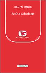 Fede e psicologia. Per un dialogo reciprocamente fecondo