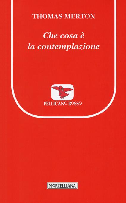 Che cosa è la contemplazione - Thomas Merton - copertina