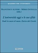 L'università di oggi e le sue sfide. Studi in onore di mons. Enrico dal Covolo