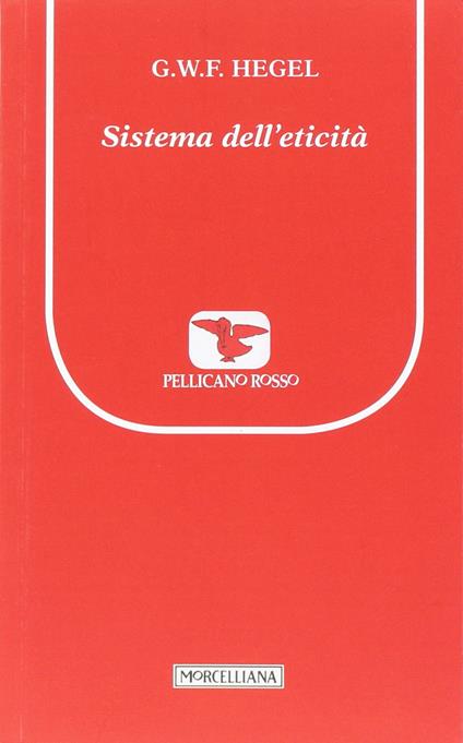 Sistema dell'eticità - Friedrich Hegel - copertina