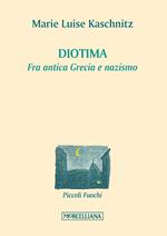 Diotima. Fra antica Grecia e nazismo