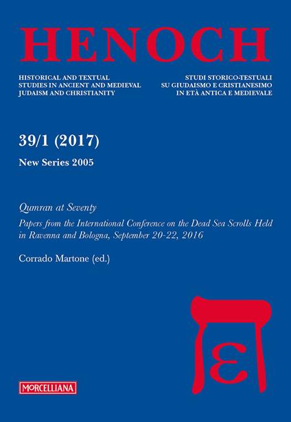 Henoch (2017). Vol. 39\1: Qumran at Seventy. Papers from the International Conference on the Dead Sea Scrolls held in Ravenna and Bologna, September 20-22, 2016. - copertina