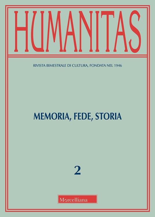 Humanitas (2018). Vol. 2: Memoria, fede, storia. - copertina