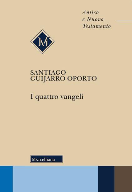 I quattro Vangeli - Santiago Guijarro Oporto - copertina