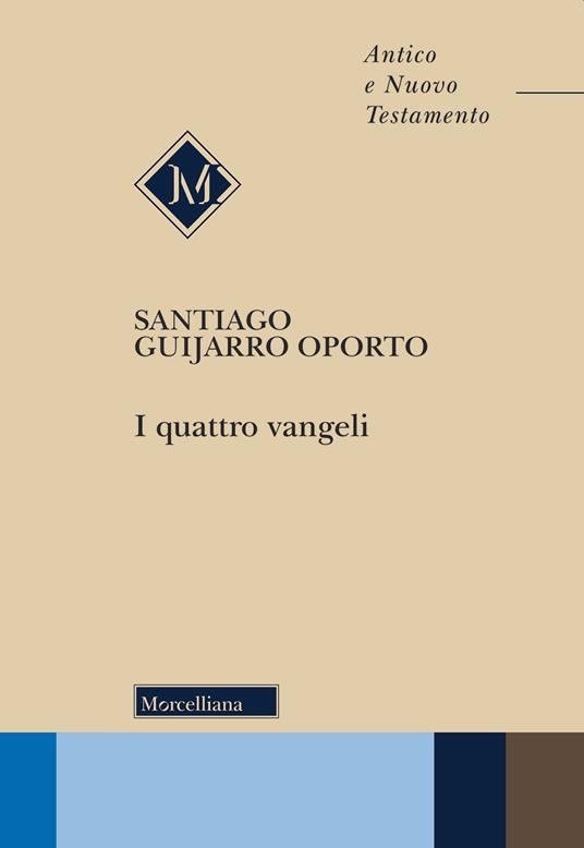 I quattro Vangeli - Santiago Guijarro Oporto - copertina