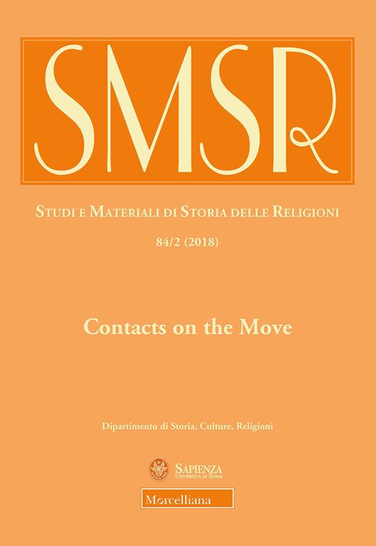 SMSR. Studi e materiali di storia delle religioni (2018). Vol. 84/2: Contacts on the move. Toward a redefinition of christian-islamic interactions in the early modern mediterranean and beyond - copertina