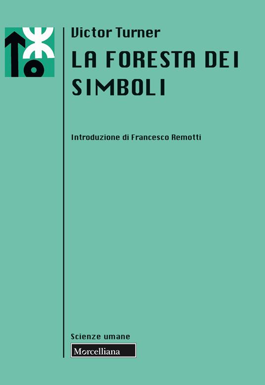 La foresta dei simboli. Nuova ediz. - Victor Turner - copertina