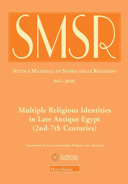 SMSR. Studi e materiali di storia delle religioni (2020). Vol. 86\1: Multiple Religious Identities in Late Antique Egypt (2nd-7th Centuries). - copertina