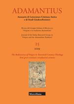 Adamantius. Notiziario del Gruppo italiano di ricerca su «Origene e la tradizione alessandrina». Testi greci cristiani e traduzioni armene. Vol. 25: Rediscovery of Origen in Twentieth Century Theology, The.