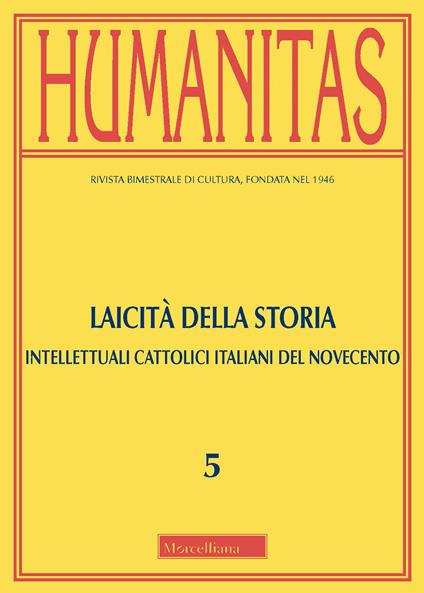 Humanitas (2020). Vol. 5: Laicità della storia. Intellettuali cattolici italiani del Novecento. Omaggio a Luciano Caimi. - copertina