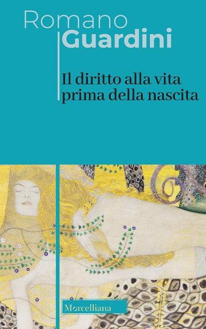 Il diritto alla vita prima della nascita - Romano Guardini - copertina