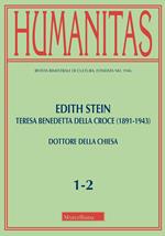 Humanitas (2024). Vol. 1-2: Edith Stein. Teresa Benedetta della Croce (1891-1943). Dottore della Chiesa