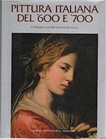 Pittura italiana del '600 e '700