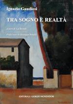 Tra sogno e realtà