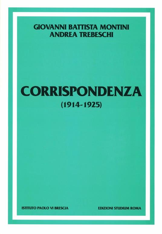 Corrispondenza (1914-1925) - Paolo VI,Andrea Trebeschi - copertina