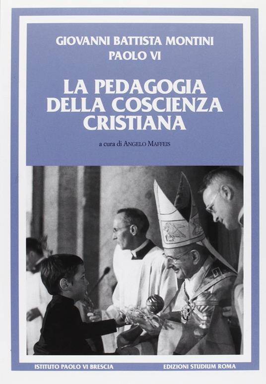 La pedagogia della coscienza cristiana - Paolo VI - copertina