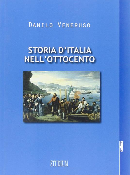 Storia d'Italia nell'Ottocento - Danilo Veneruso - copertina