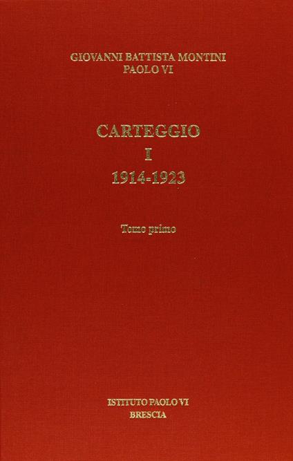 Carteggio. Vol. 1: 1914-1923 - Paolo VI - copertina