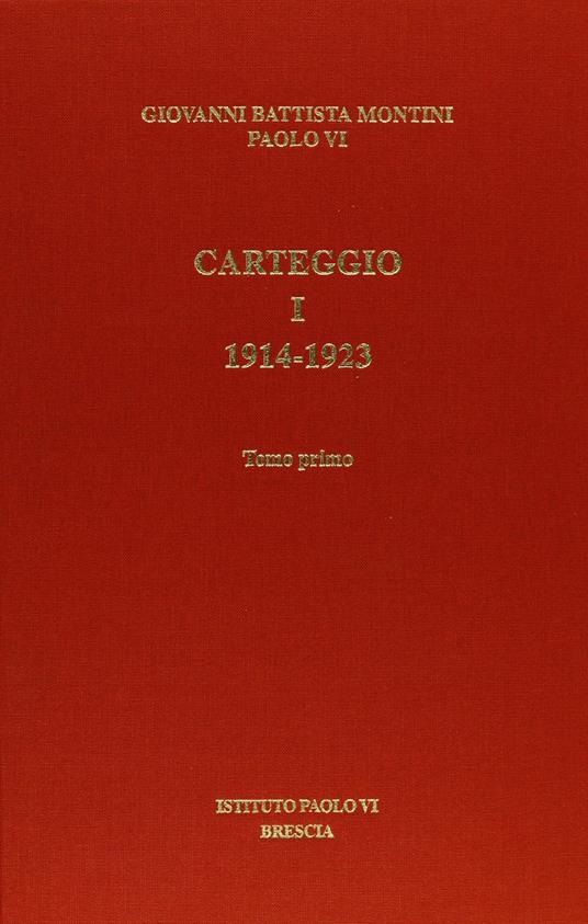 Carteggio. Vol. 1: 1914-1923 - Paolo VI - copertina