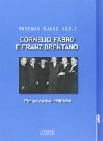 Cornelio Fabro e Franz Brentano. Per un nuovo realismo