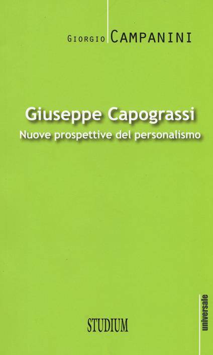 Giuseppe Capograssi. Nuove prospettive del personalismo - Giorgio Campanini - copertina